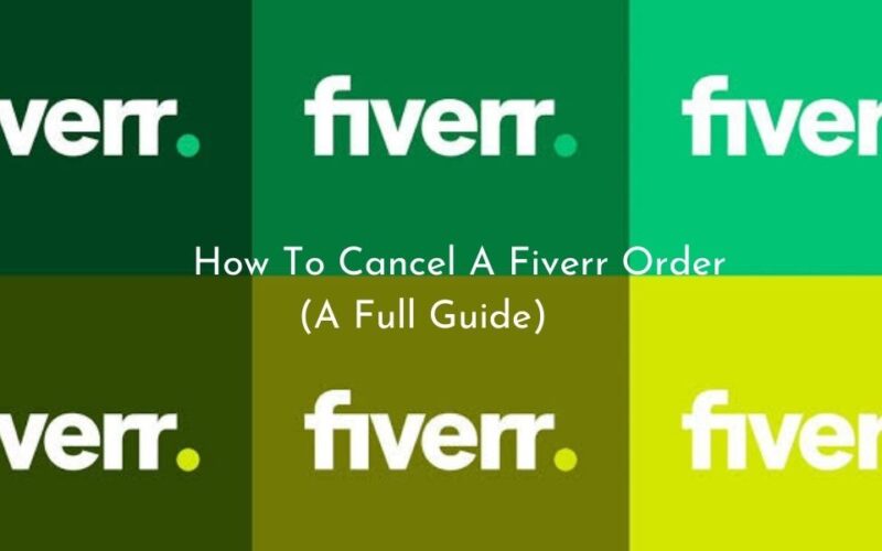 How To Cancel A Fiverr Order