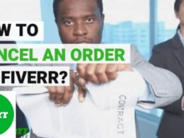How to Cancel Fiverr Order as a Seller