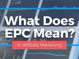 What EPC means in Affiliate Marketing