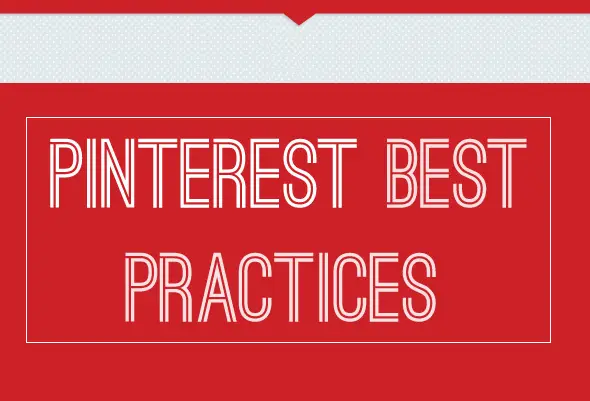 Pinterest Best Practices