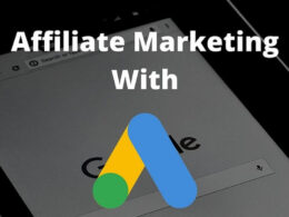 Google Ads affiliate marketing