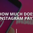 how does Instagram pay you
