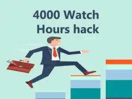 how to get 4000 watch hours on YouTube