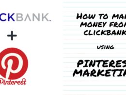 How To Make Money With Pinterest And ClickBank