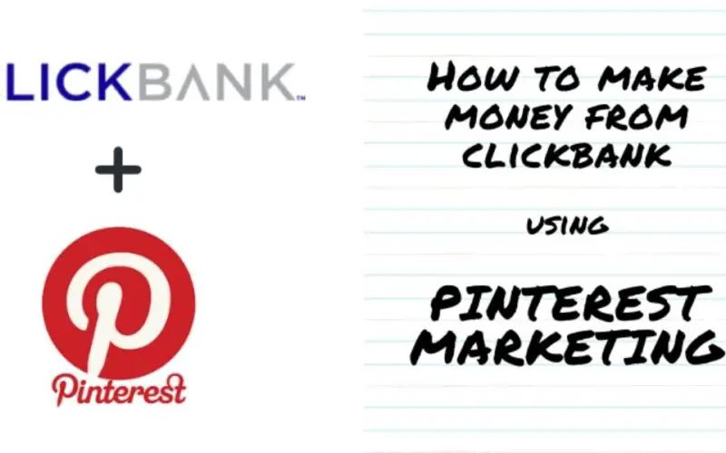 How To Make Money With Pinterest And ClickBank