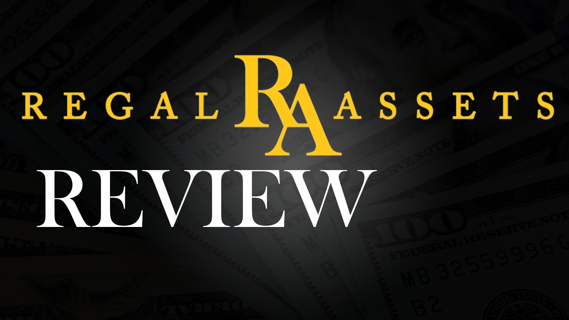 regal assets review